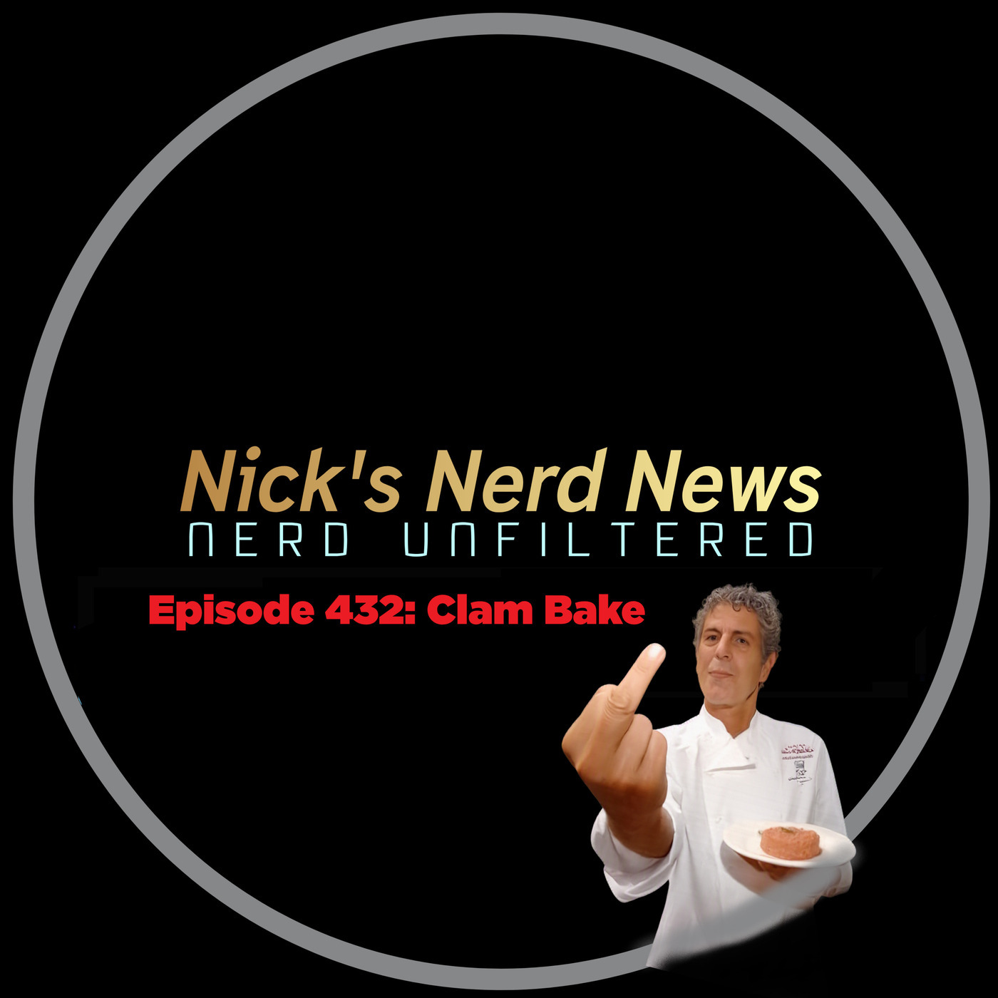 Nick's Nerd News 432: Clam Bake