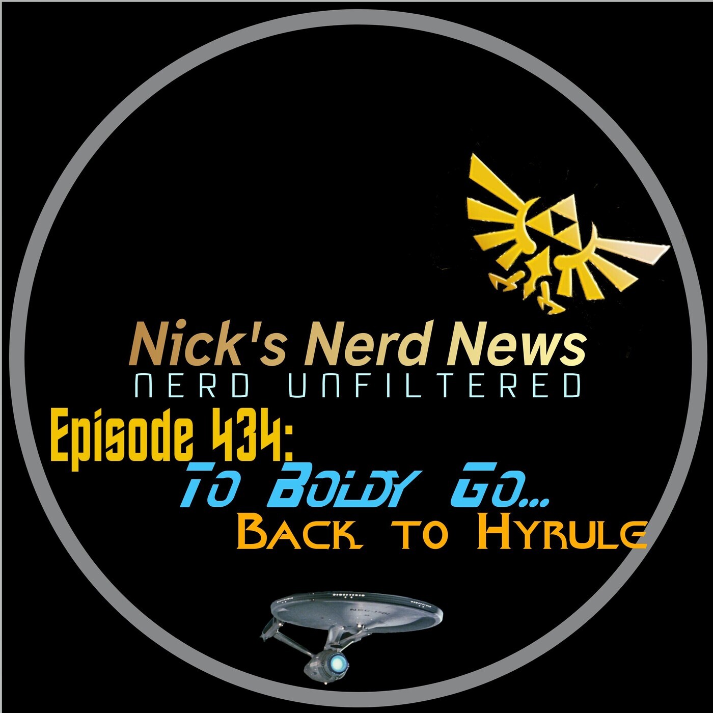 Nick's Nerd News 434: To Boldly Go...back to Hyrule