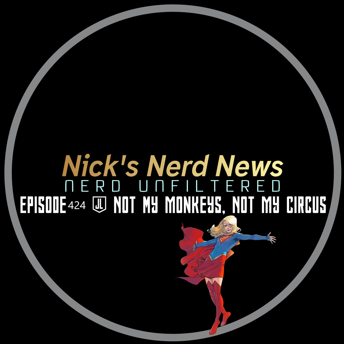 Nick's Nerd News 424: Not my Monkeys, Not My Circus