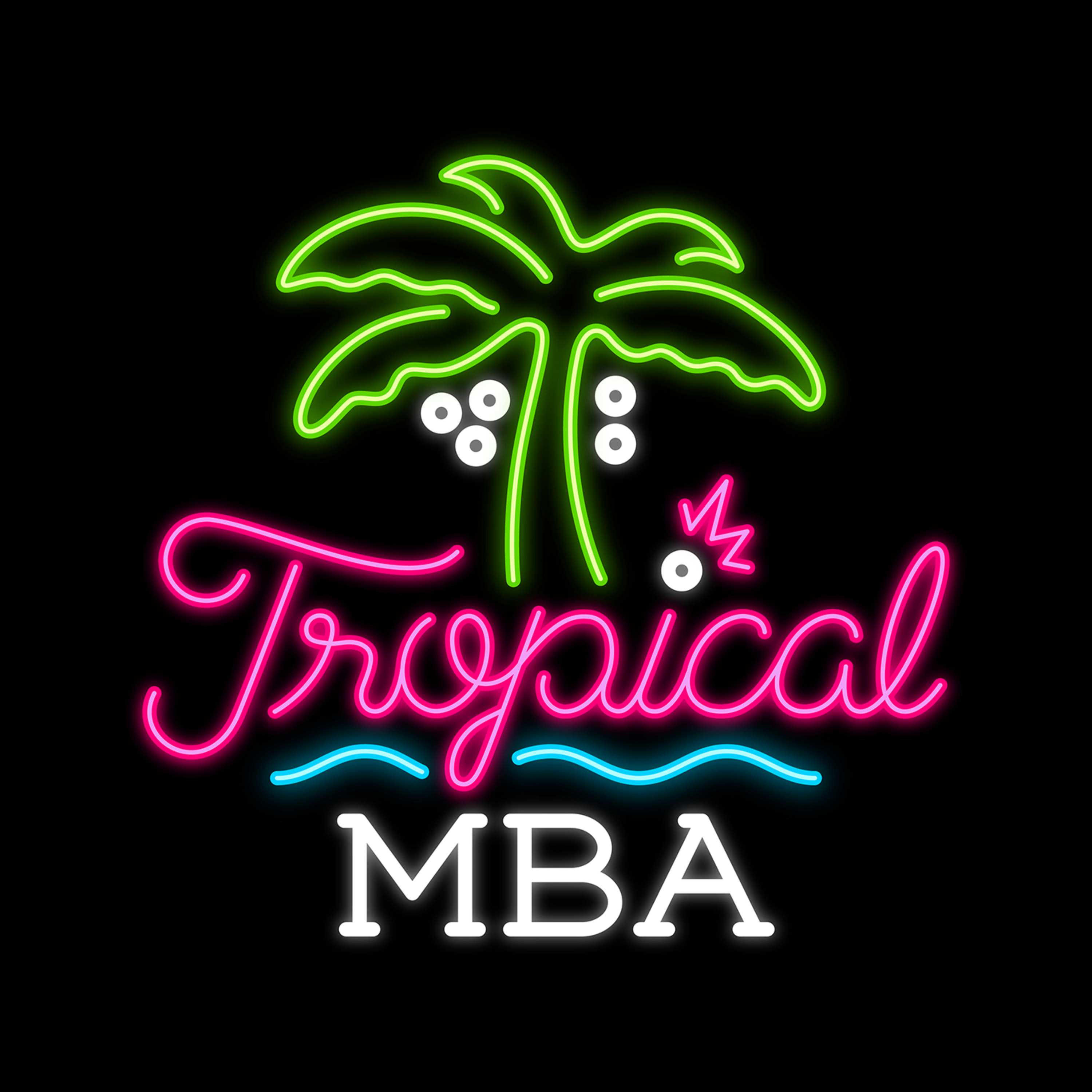 Tropical MBA: Entrepreneurship & Founder Lifestyle podcast