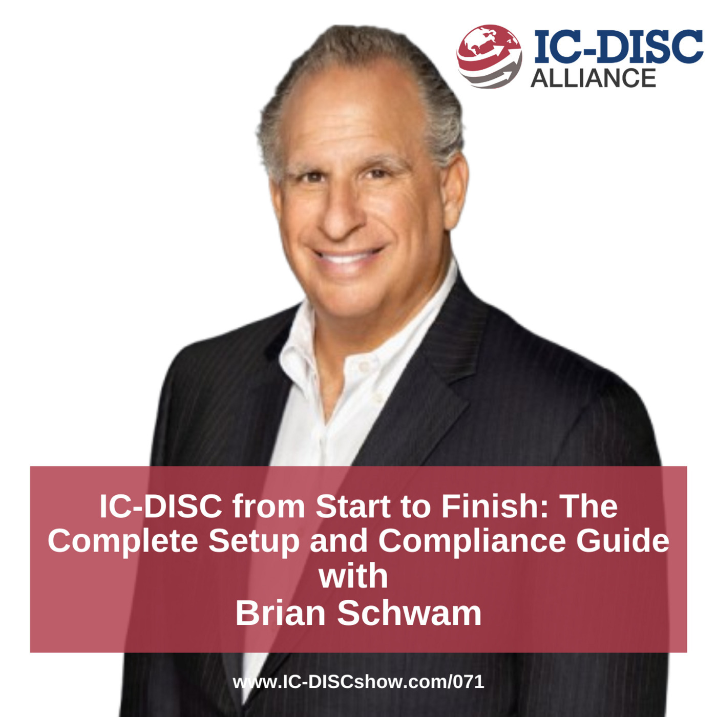 The IC-DISC Show: Ep071: IC-DISC from Start to Finish: The Complete Setup and Compliance Guide