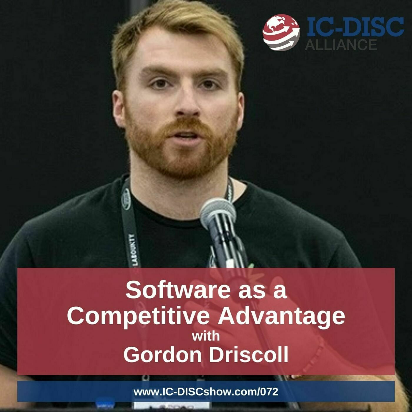 The IC-DISC Show: Ep072: Software as a Competitive Advantage with Gordon Driscoll