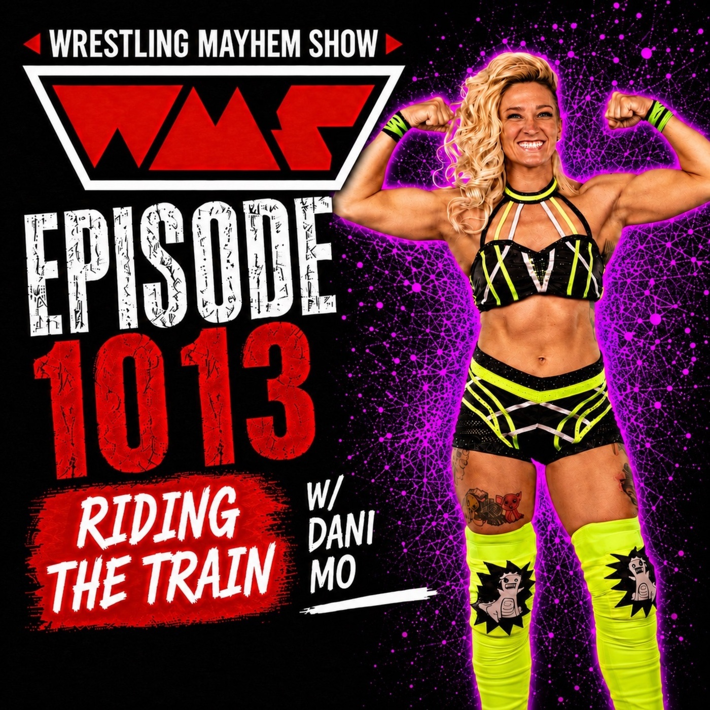 Sorgatron Media Master Feed: Wrestling Mayhem Show 1013: Riding the Train w/ Dani Mo 