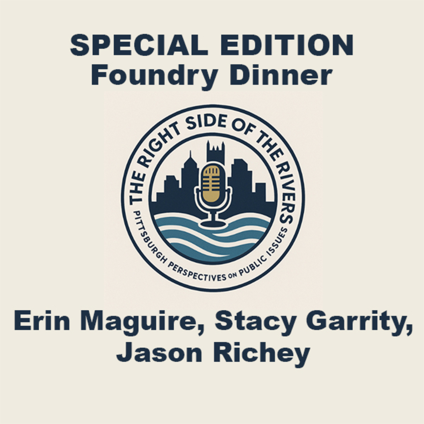 The Right Side of the Rivers live-from-the-foundry-dinner-the-road-to-2026: Live from the Foundry Dinner: The Road to 2026