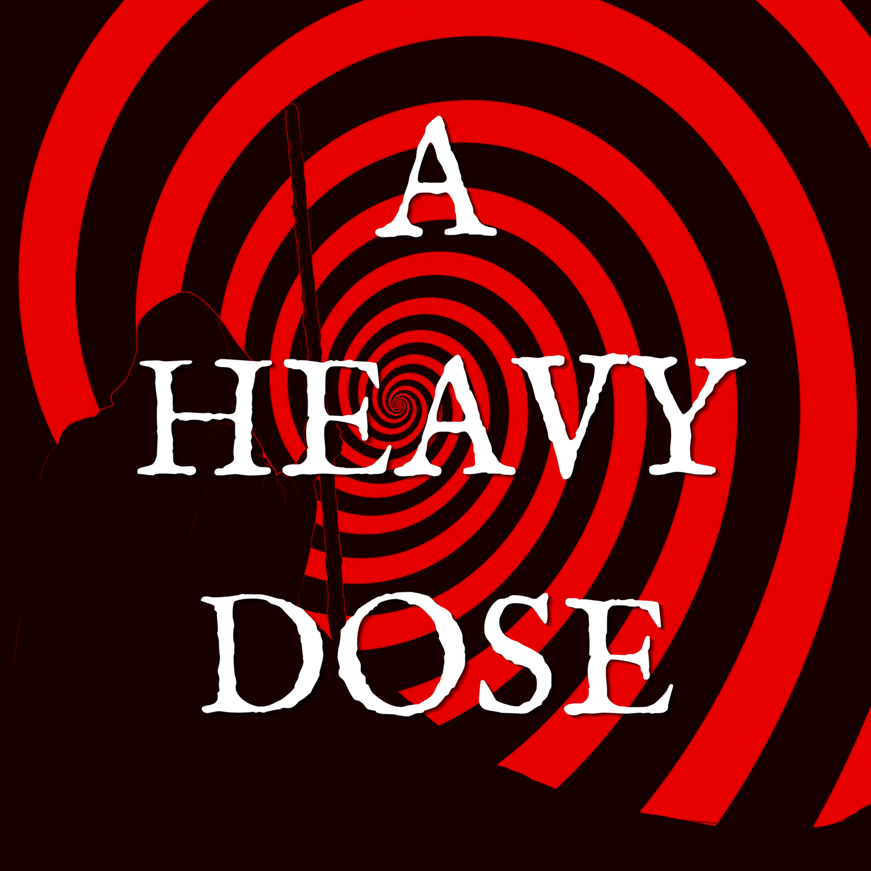 A Heavy Dose