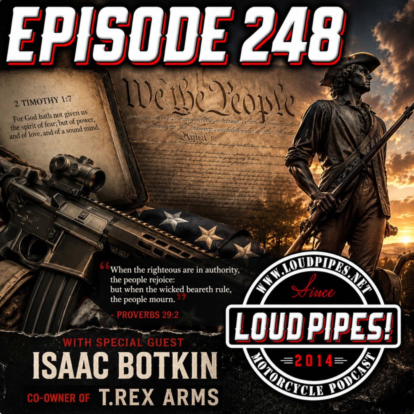 Loud Pipes!: 248: Isaac Botkin: Making the Case for Armed Citizens