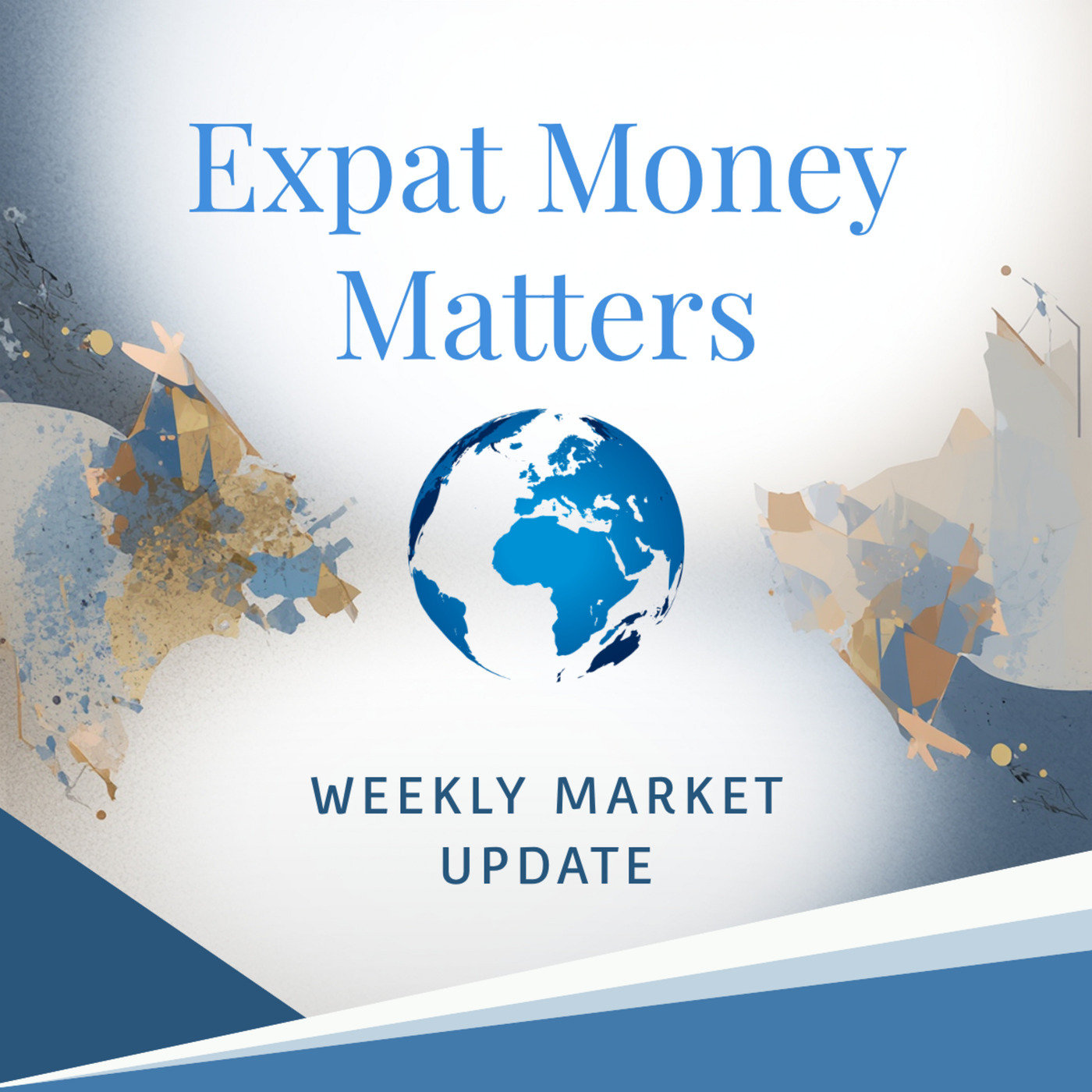 Expat Money Matters weekly-financial-market-update-08072026: Weekly Market Update 08/07/2026