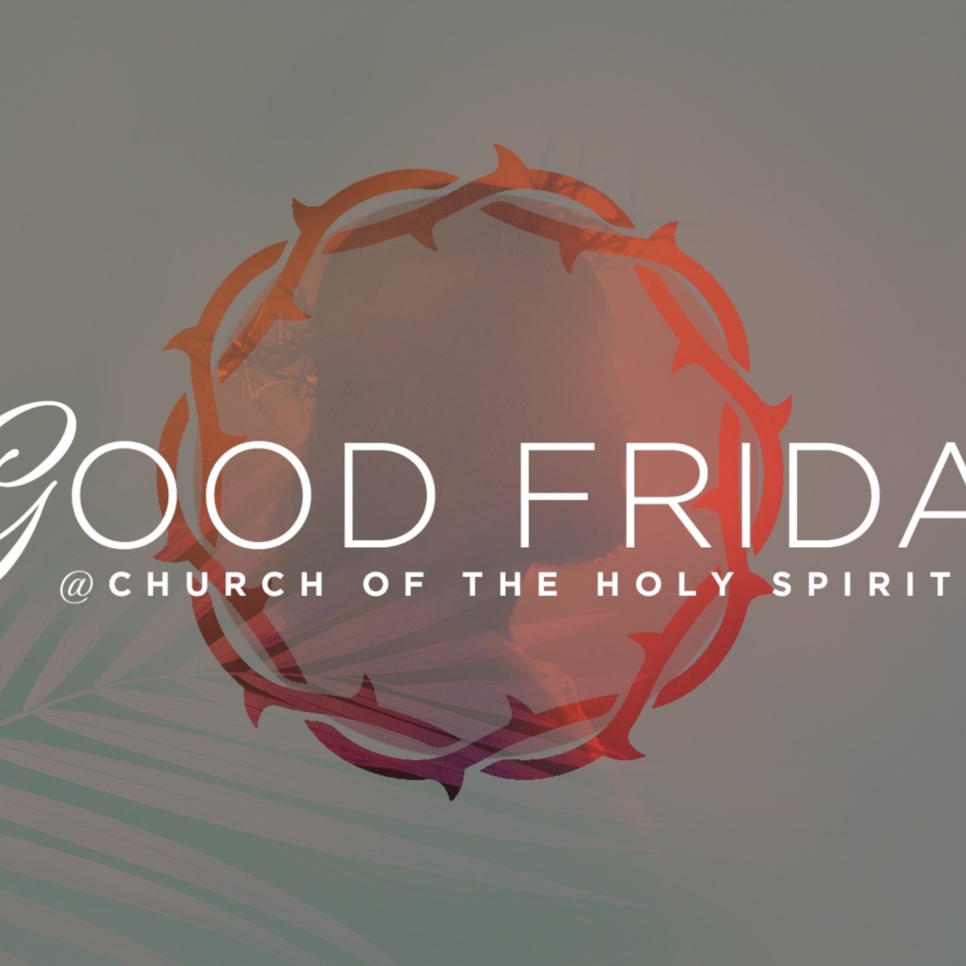 Church of the Holy Spirit - Roanoke: Good Friday | Tim Henderson