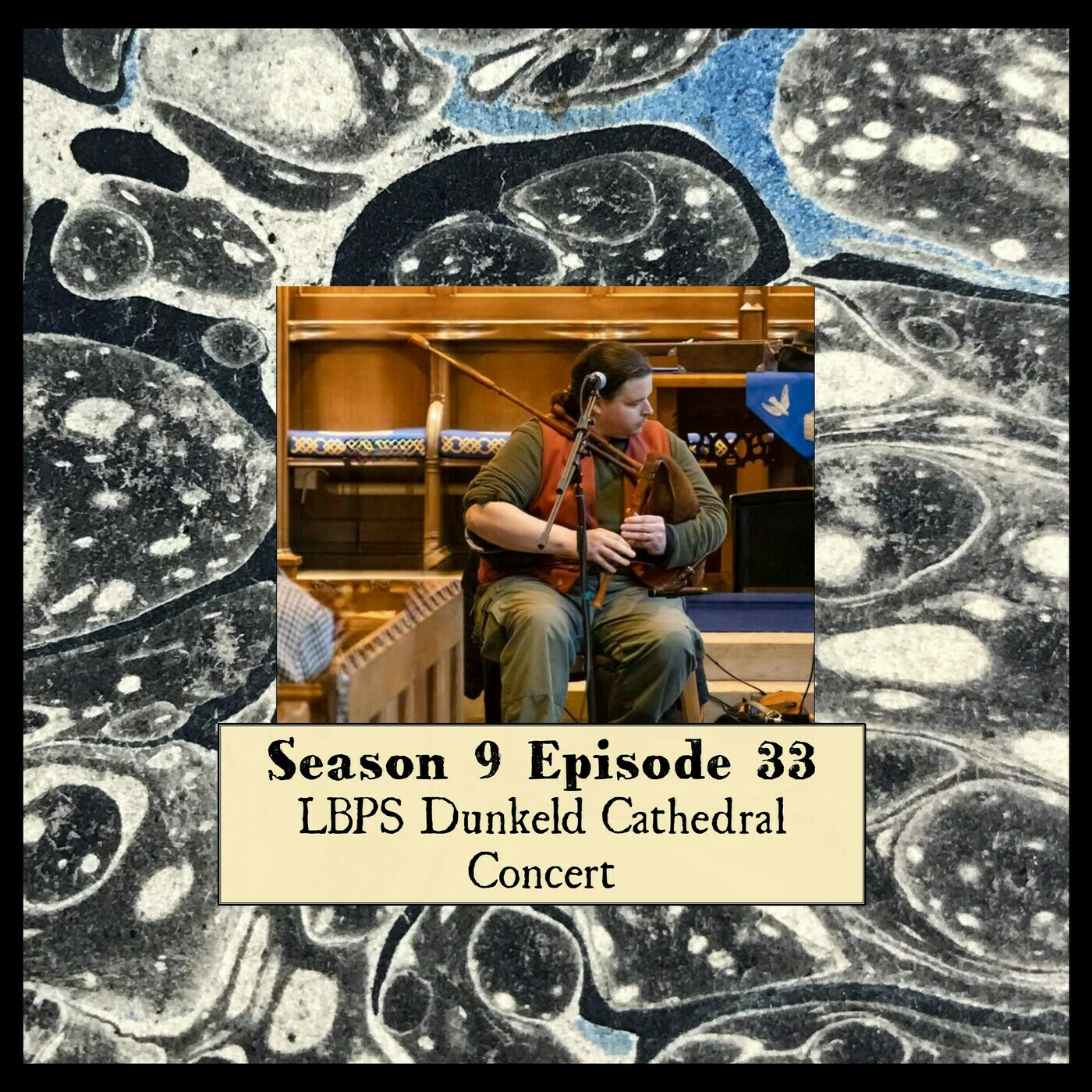Wetootwaag's Bagpipe and History Podcast: S 09 E 33 Dunkeld Cathedral LBPS Concert