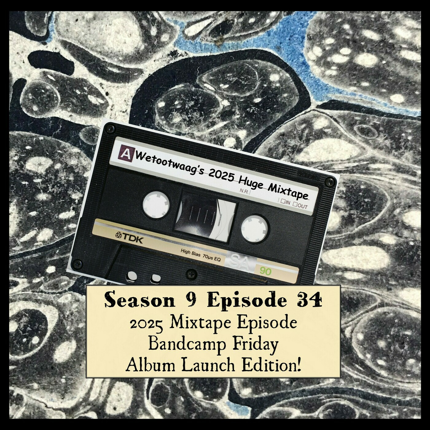 Wetootwaag's Bagpipe and History Podcast: S 09 E 34 2025 Mixtape Episode, Bandcamp Friday Album Launch Edition!