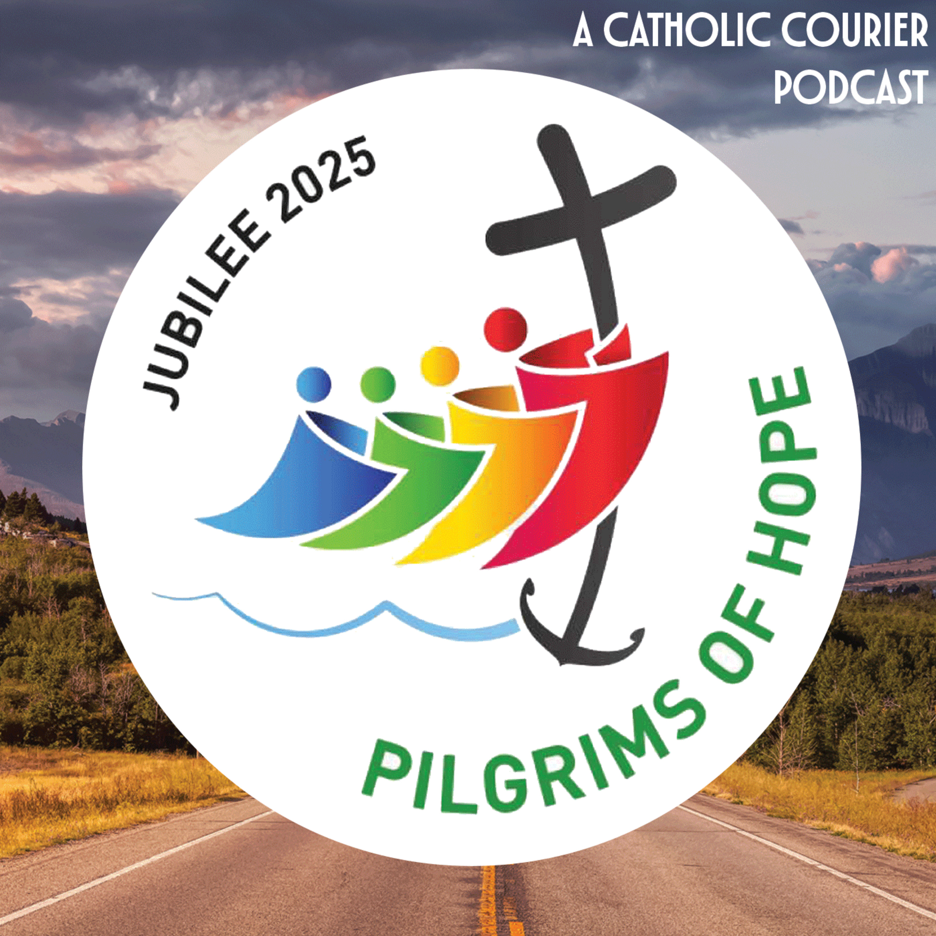 Jubilee 2025: Pilgrims of Hope