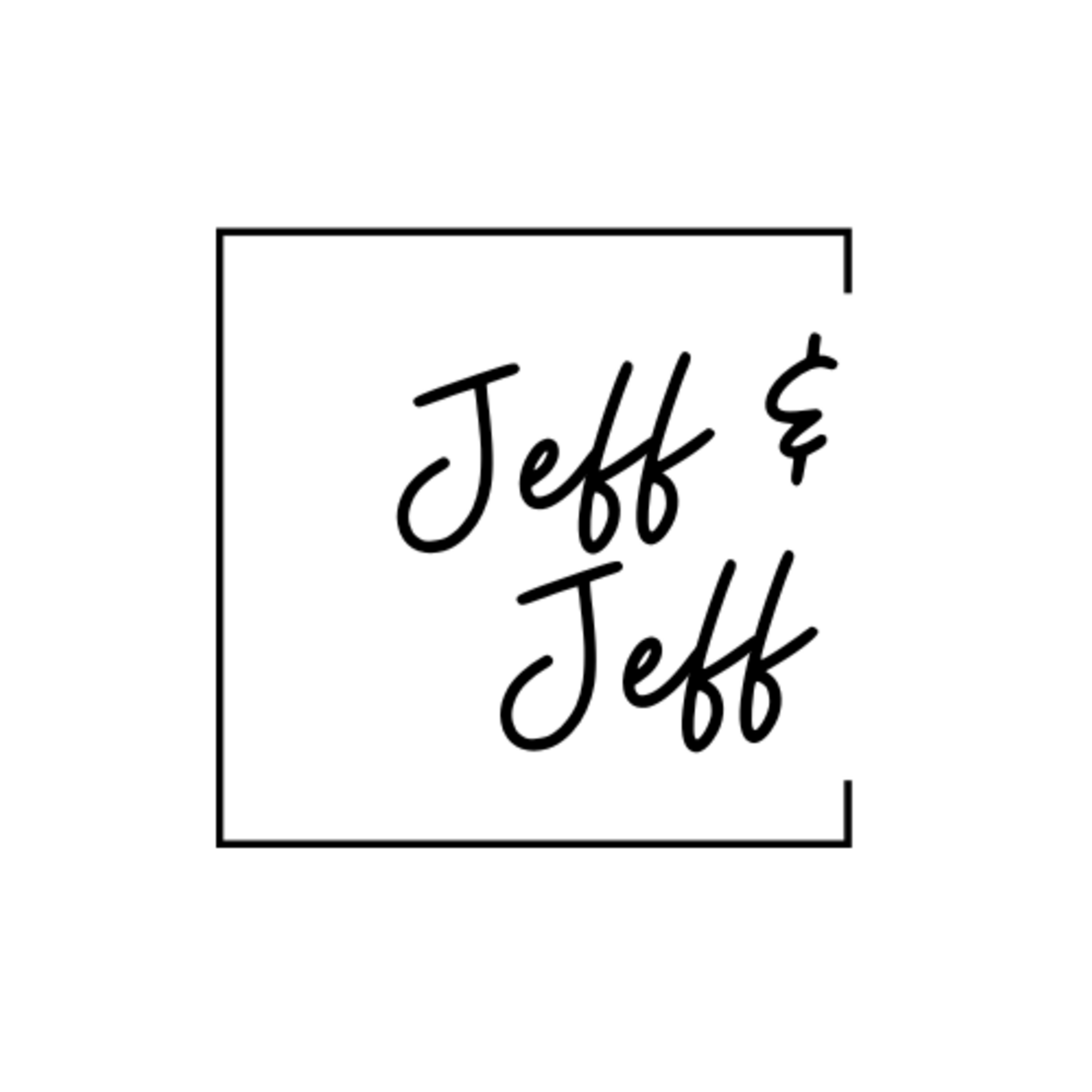 Jeff & Jeff Talks
