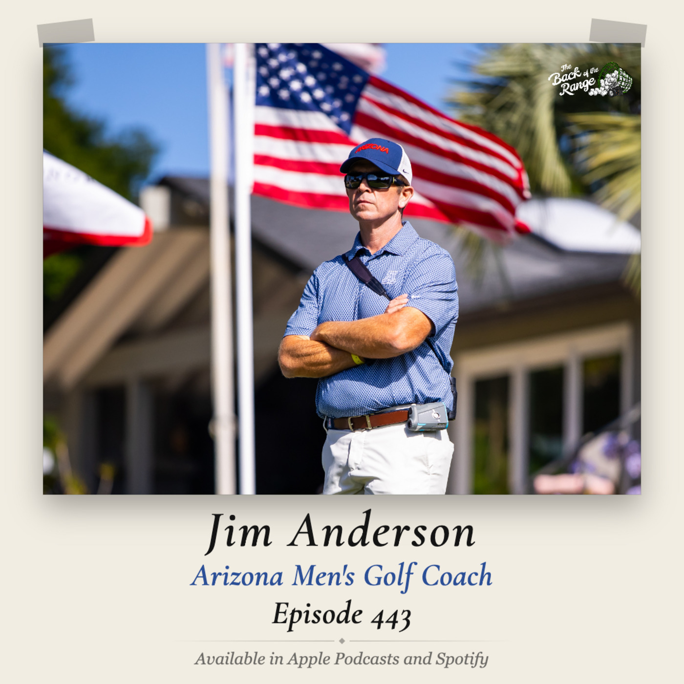 The Back of the Range  : Jim Anderson - Arizona Men's Golf Coach