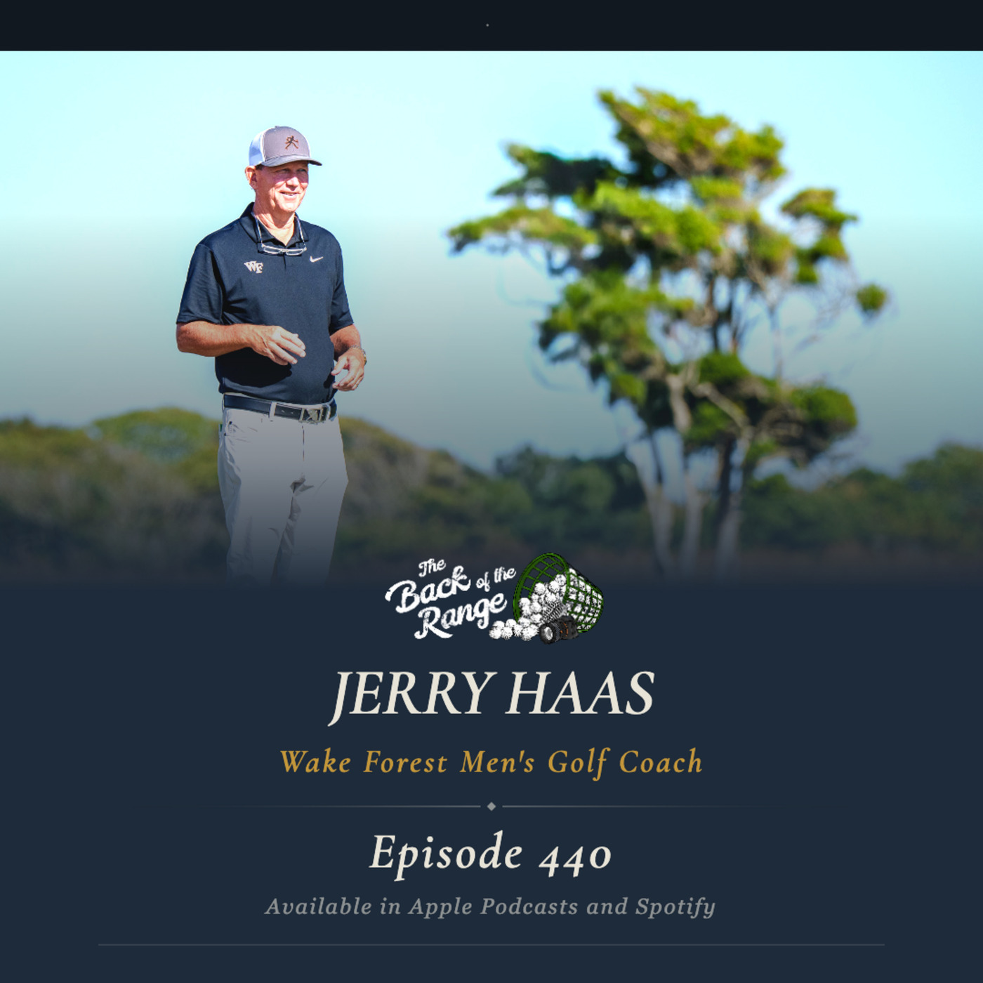 The Back of the Range  : Jerry Haas - Wake Forest Men's Golf Coach
