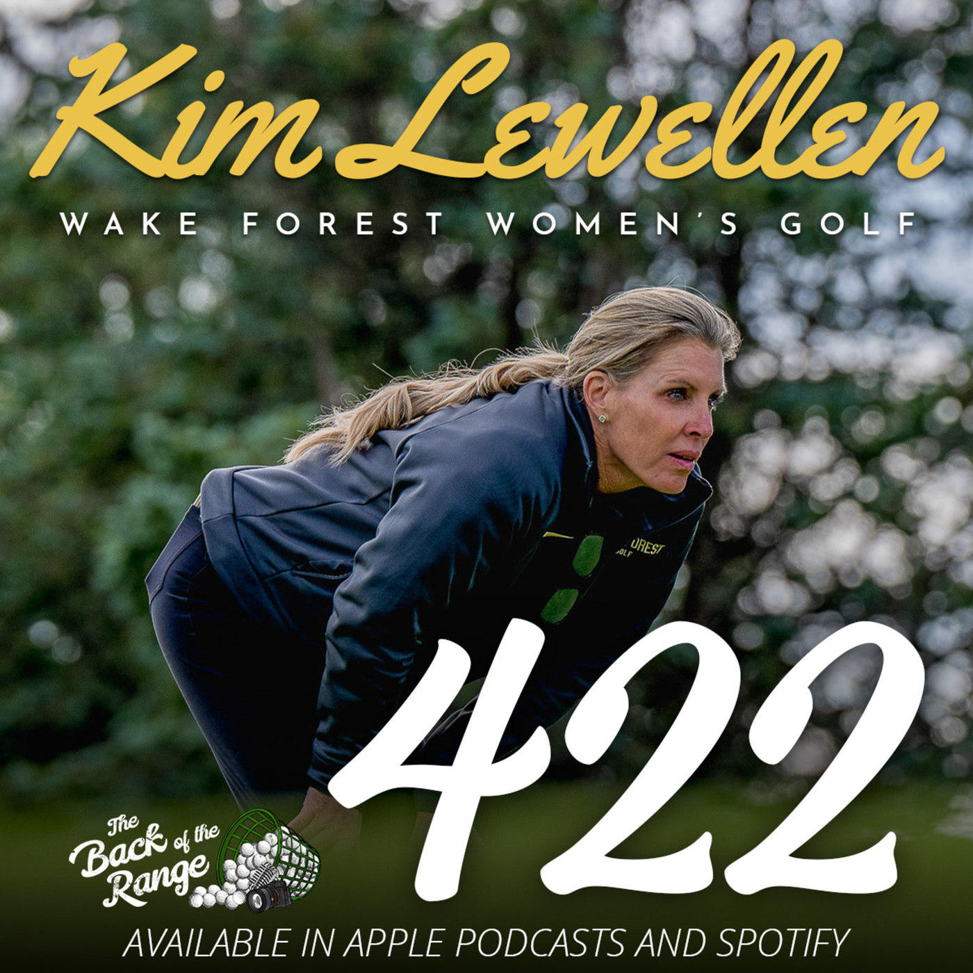 The Back of the Range  : Kim Lewellen - Wake Forest Women's Golf Coach