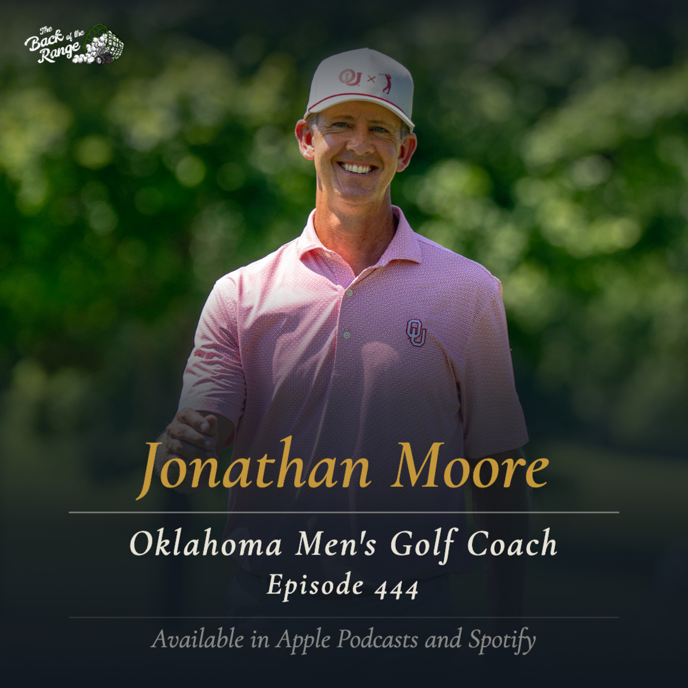 The Back of the Range  : Jonathan Moore - Oklahoma Men's Golf Coach