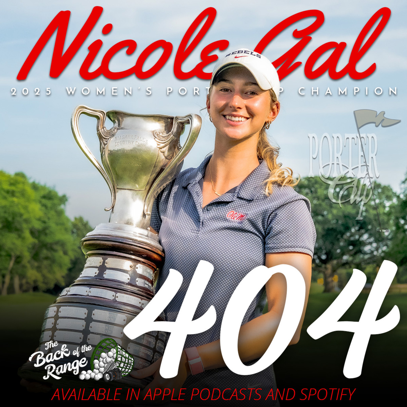 The Back of the Range  : Nicole Gal - 2025 Women's Porter Cup Champion