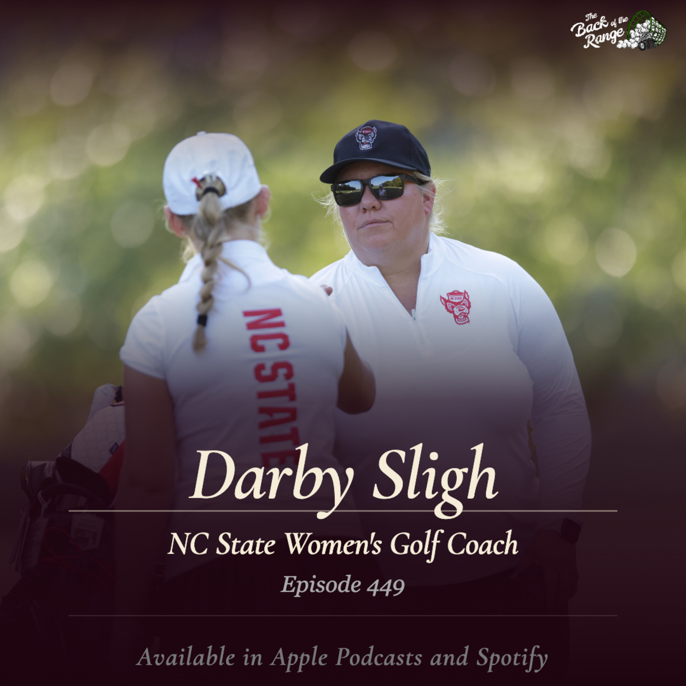 The Back of the Range  : Darby Sligh - North Carolina State Women's Golf Coach