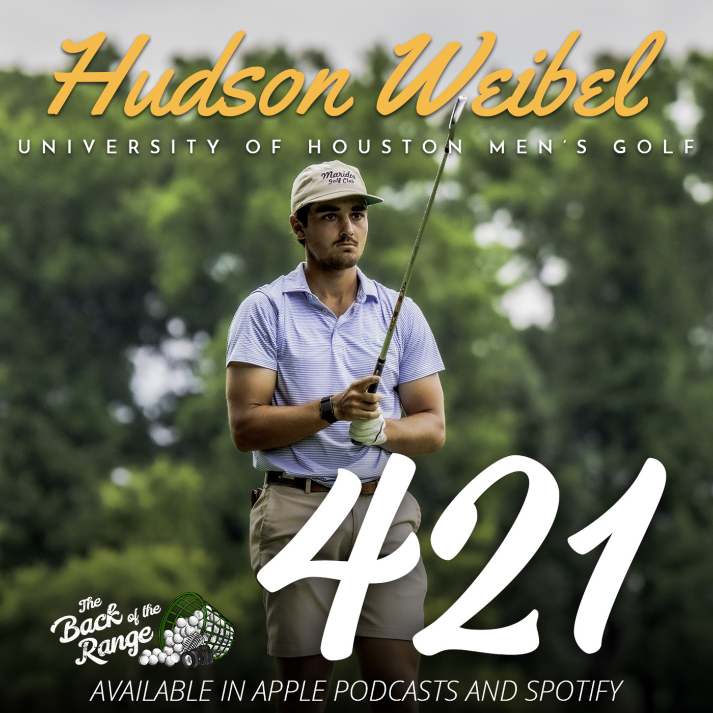 The Back of the Range  : Hudson Weibel - University of Houston Men's Golf