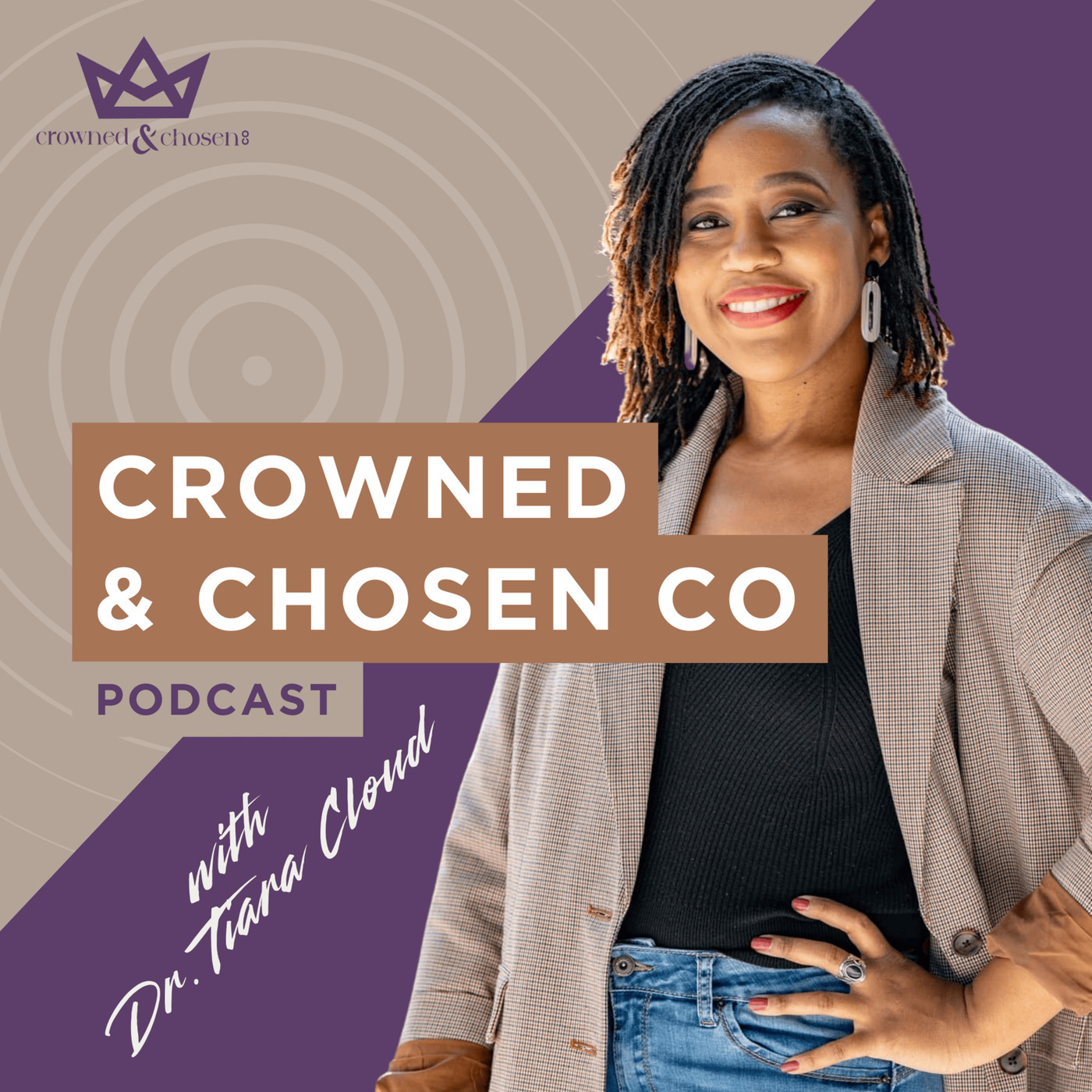Crowned & Chosen Co. 7: Emotions & Purpose: When Feelings Lead You Closer to God