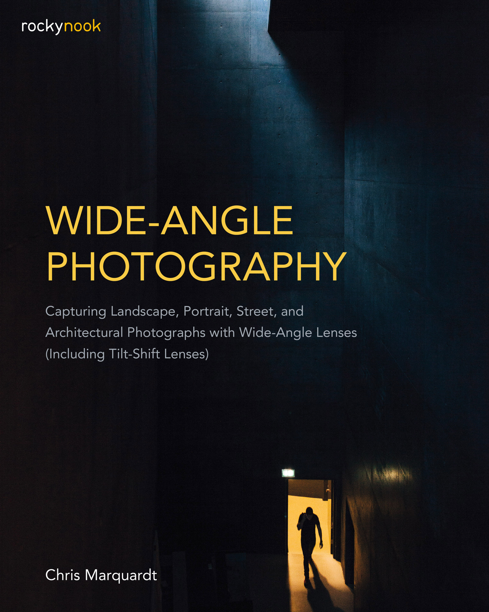 Wide-Angle Photography, by Chris Marquardt
